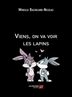 cover image of Viens, on va voir les lapins